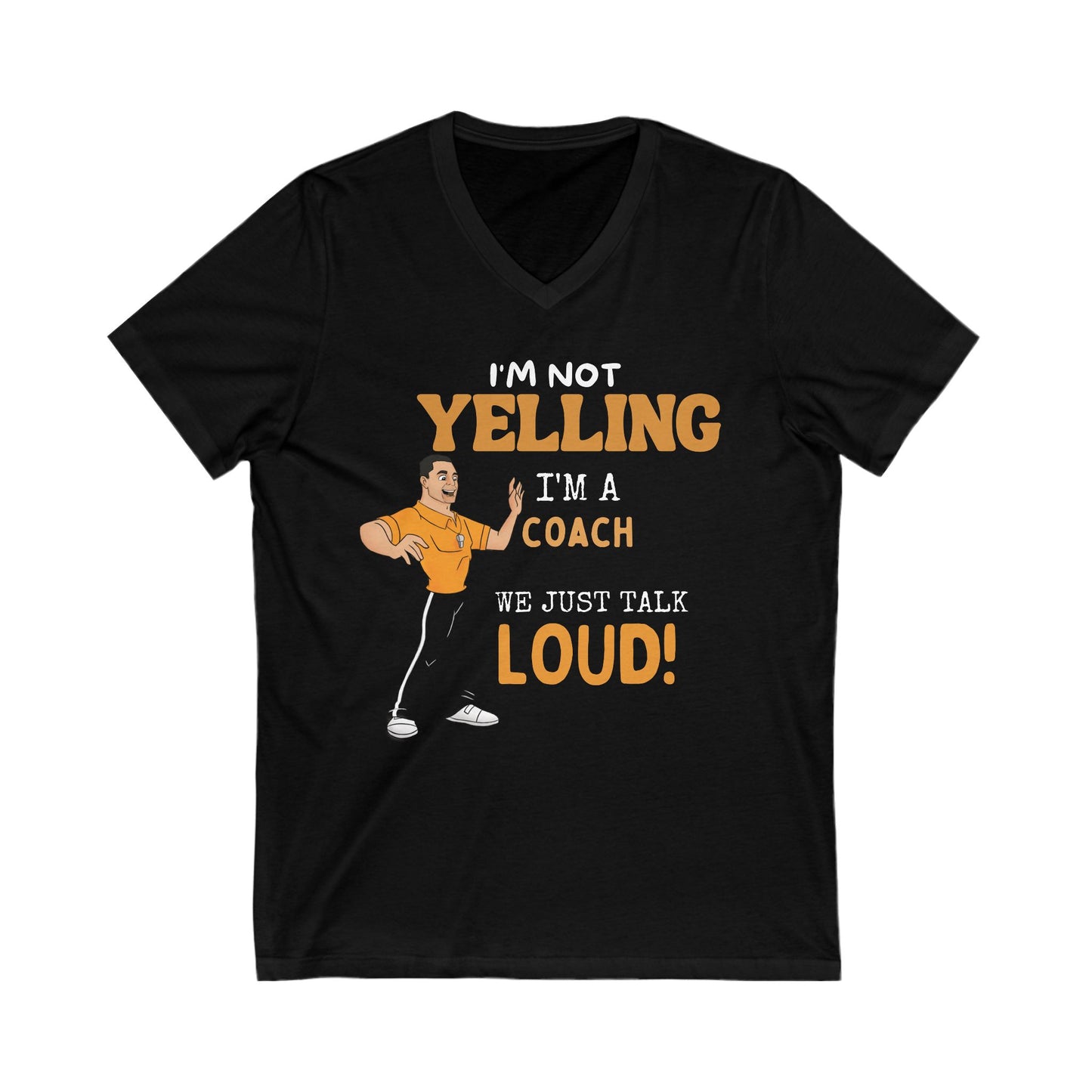 I'm Not Yelling i'm aCoach we tallk loud