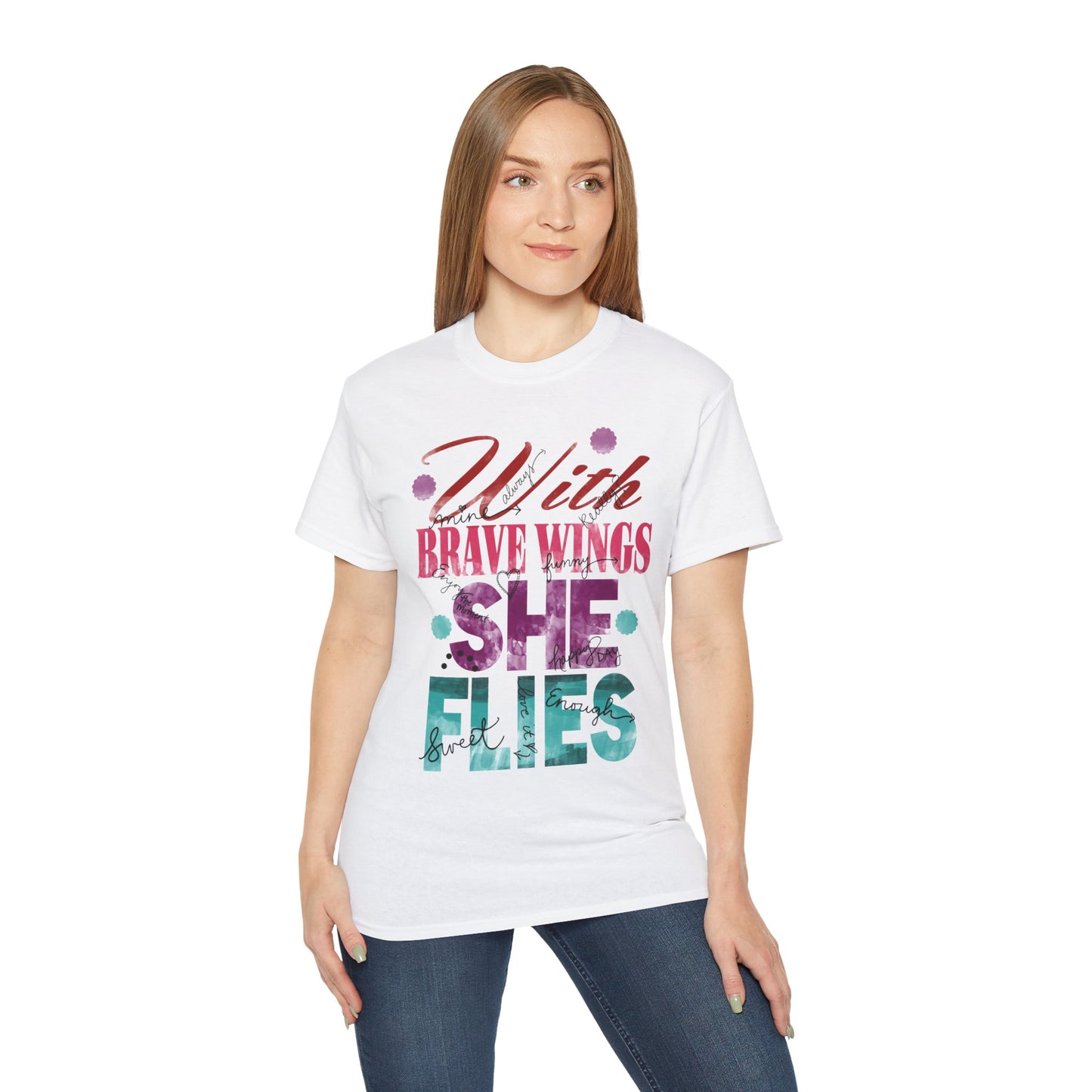 Inspiring Quote T-Shirt - With Brave Wings She Flies -