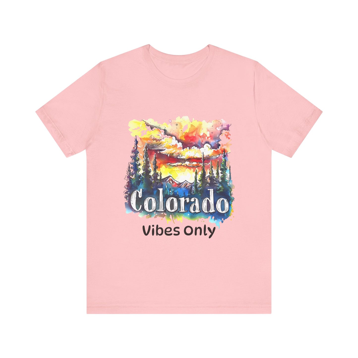 Colorado Vibes Only , Summer Apparel, Travel Souvenir,