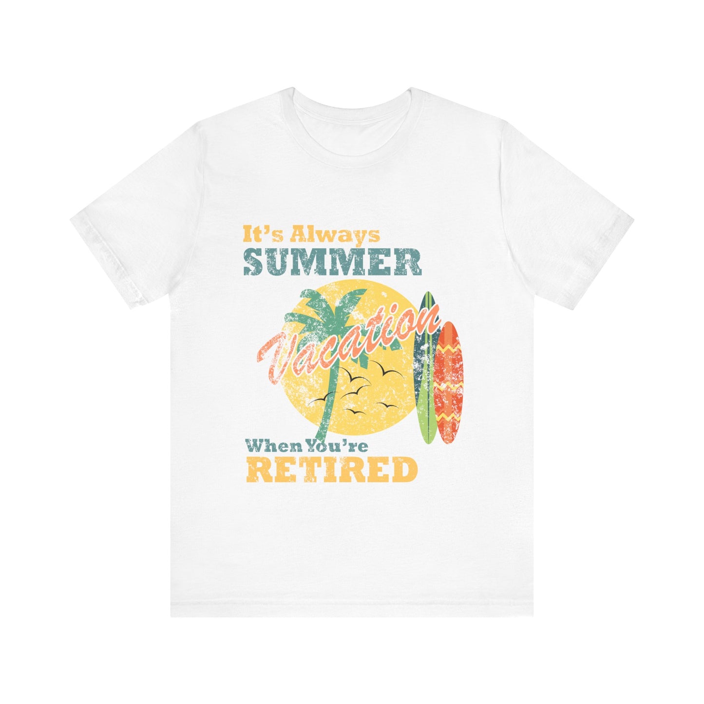 Retirement Summer Vibe Tee,
