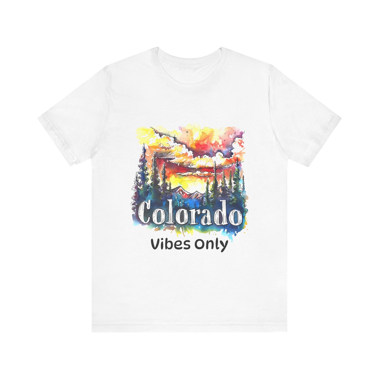 Colorado Vibes Only , Summer Apparel, Travel Souvenir,