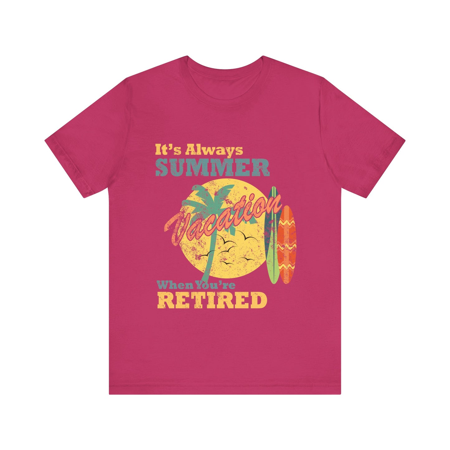 Retirement Summer Vibe Tee,