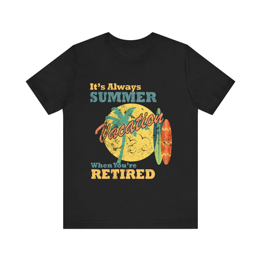 Retirement Summer Vibe Tee,
