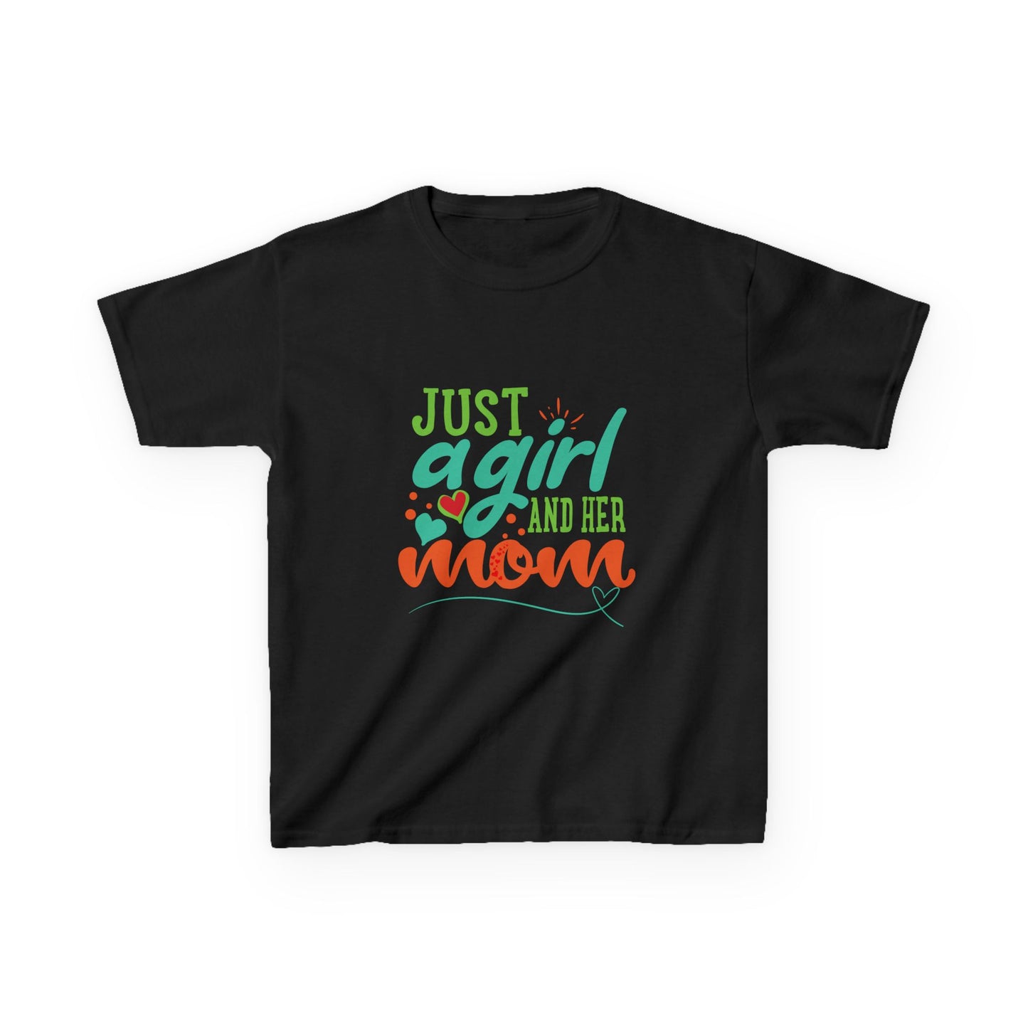 Just a Girl and Her Mom Tee,